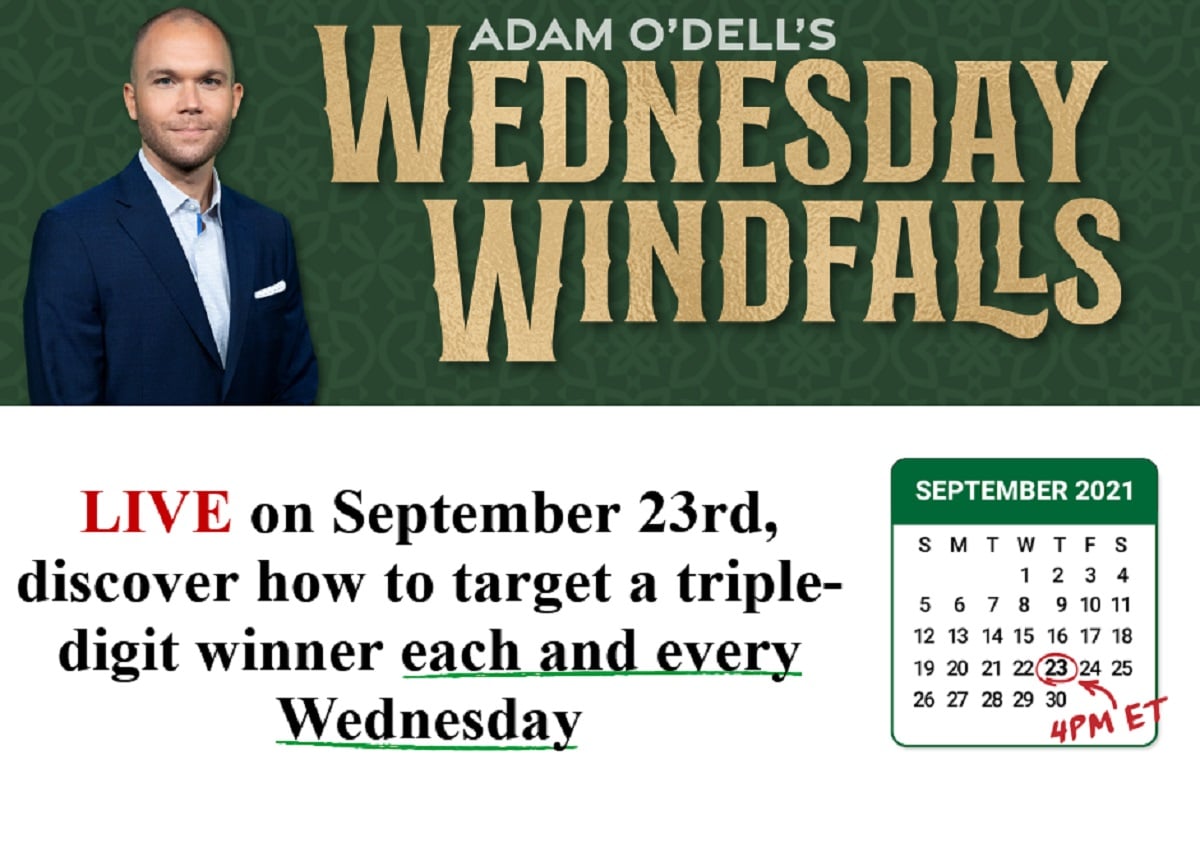 Adam O'Dell's Wednesday Windfalls Event