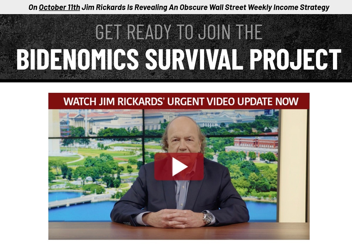 Jim Rickards The Bidenomics Survival Project