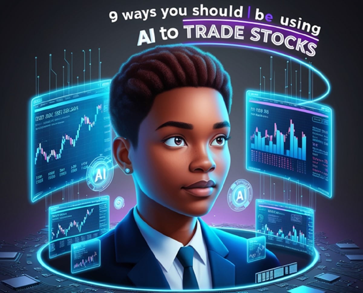 9 ways you should be using ai to trade stocks