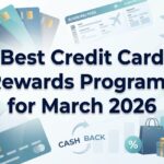 best credit card rewards programs for march 2026