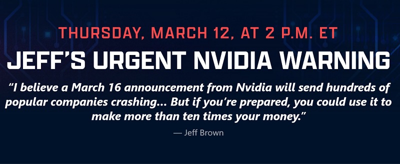 jeff brown is issuing an urgent nvidia warning