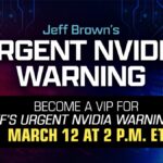 jeff brown’s urgent nvidia warning
