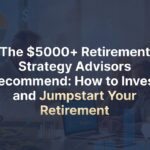 retirement strategy advisors recommend