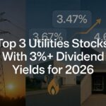 top 3 utilities stocks with 3% dividend yields for 2026