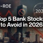 top 5 bank stocks to avoid in 2026