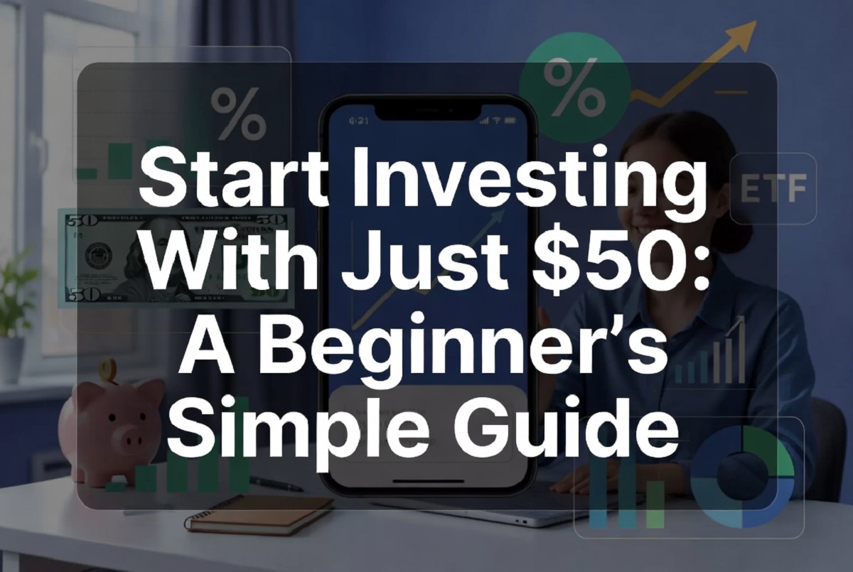 start investing with just $50