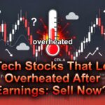 5 tech stocks that look overheated after earnings