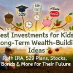 best investments for kids 7 long term wealth building ideas