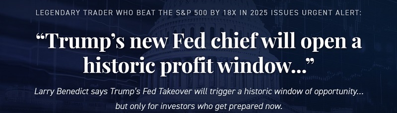 larry benedict one ticker trader trump fed takeover play presentation