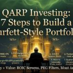qarp investing 7 steps to build a buffett style portfolio