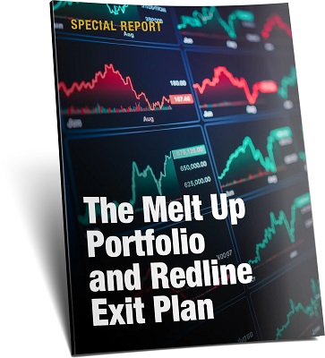 true wealth the melt up portfolio and redline exit plan