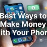 best ways to make money with your phone