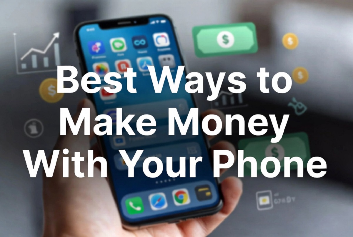 best ways to make money with your phone