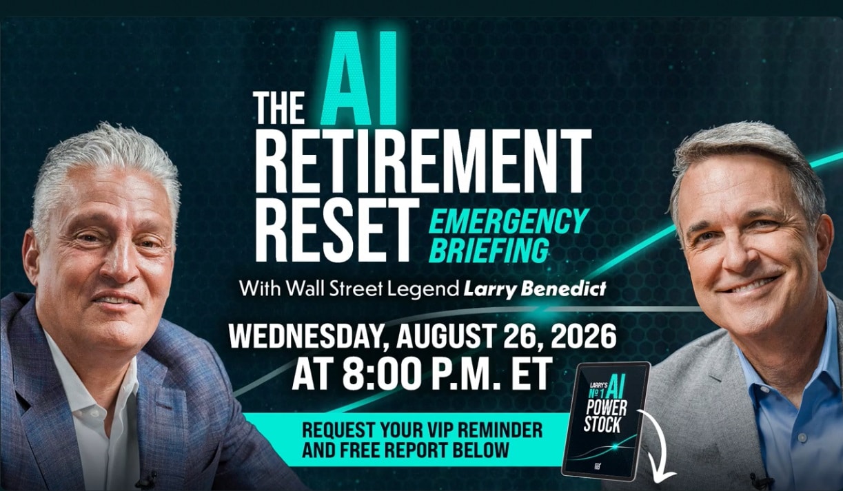 larry benedict ai retirement reset emergency briefing