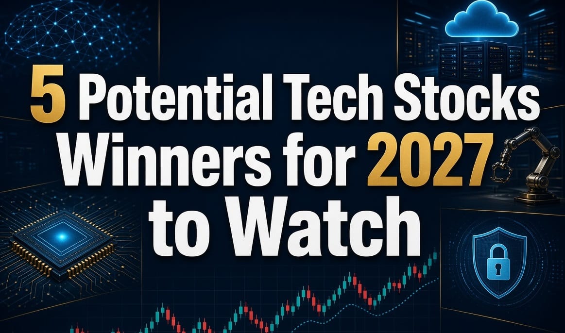 5 potential tech stocks winners for 2027 to watch