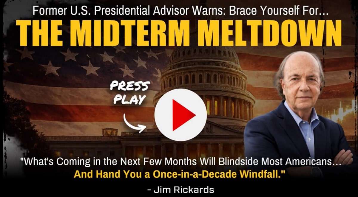 jim rickards midterm meltdown